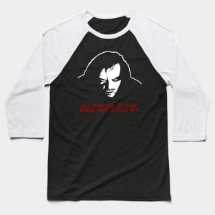 Horror Thriller - Jack a Dull Boy Baseball T-Shirt